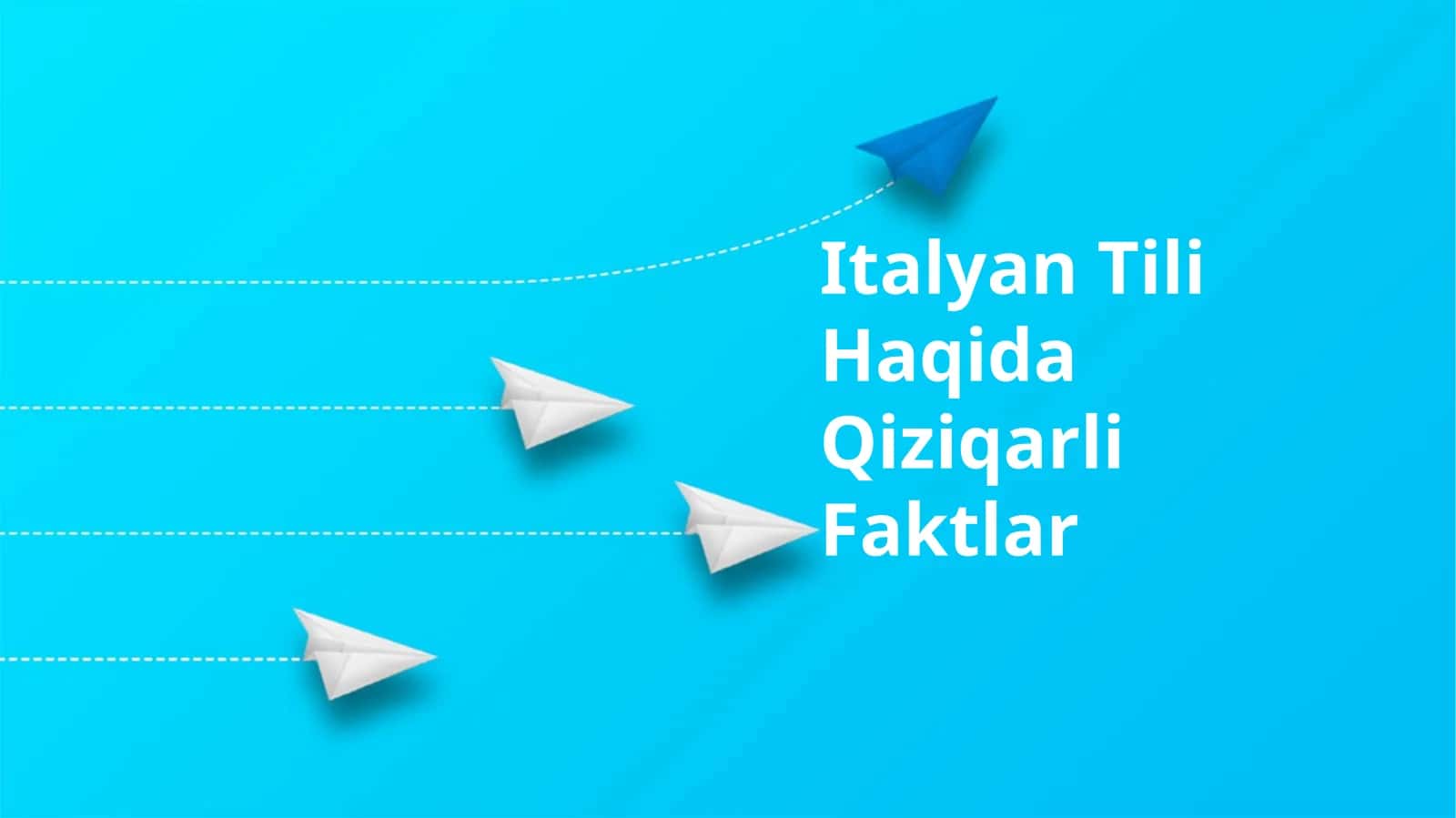 Italyan Tili Haqida Qiziqarli Faktlar