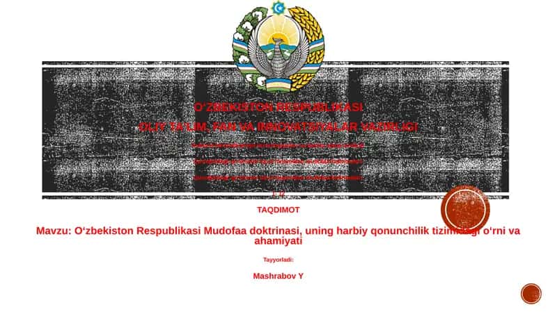 O‘zbekiston Respublikasi Mudofaa doktrinasi, uning harbiy qonunchilik tizimidagi o‘rni va ahamiyati