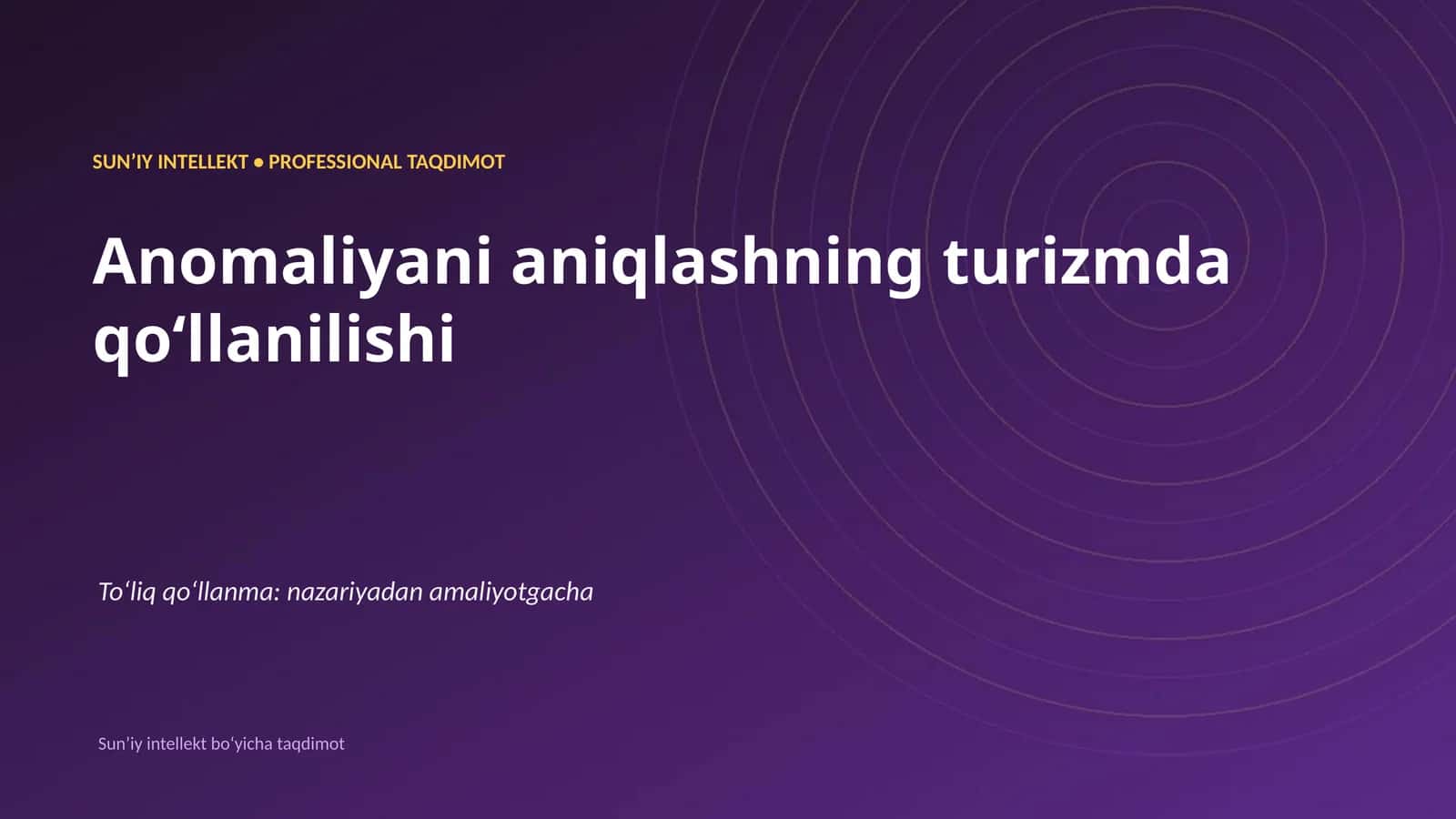 Anomaliyani aniqlashning turizmda qo'llanilishi
