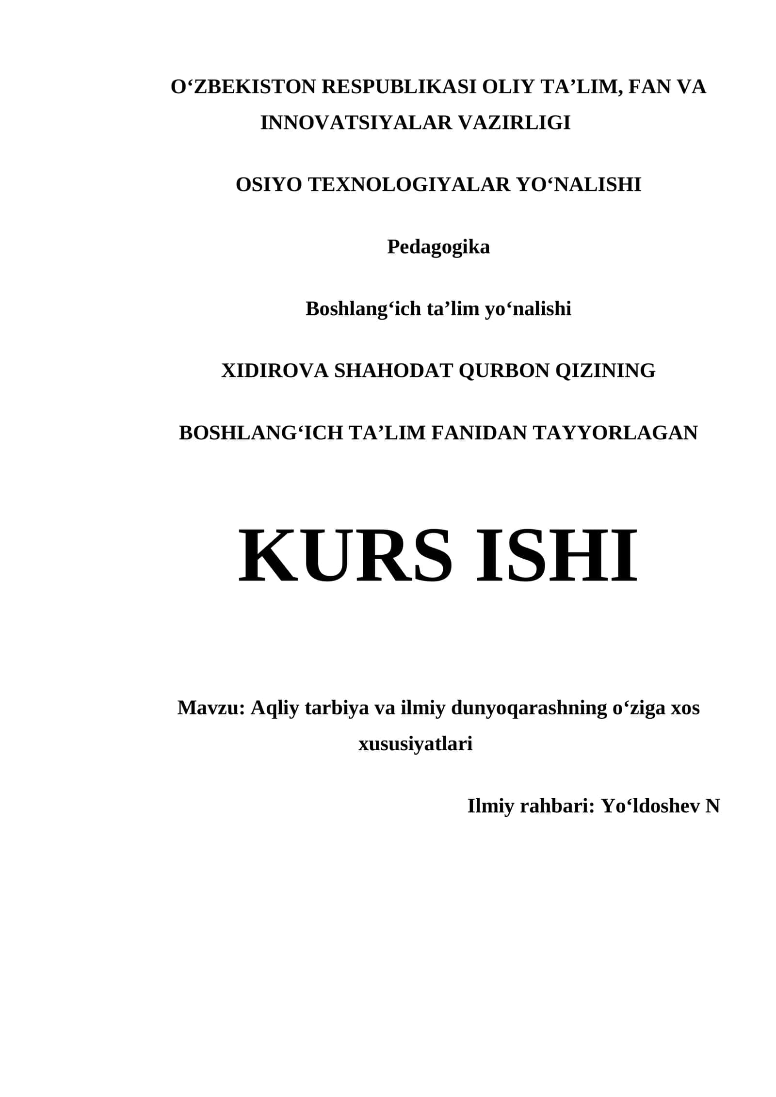 XIDIROVA SHAHODAT QURBON QIZINING BOSHLANGʻICH TAʼLIM FANIDAN TAYYORLAGAN KURS ISHI
