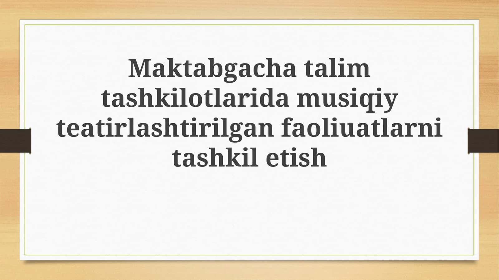 Musiqiy teatr faoliyati tashkilotish