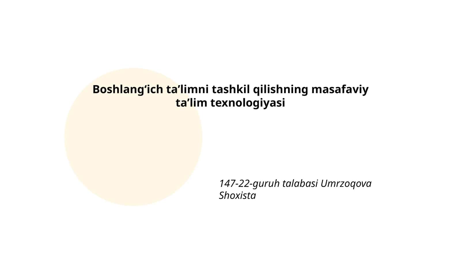 Boshlangʻich taʼlimni tashkil qilishning masafaviy taʼlim texnologiyasi