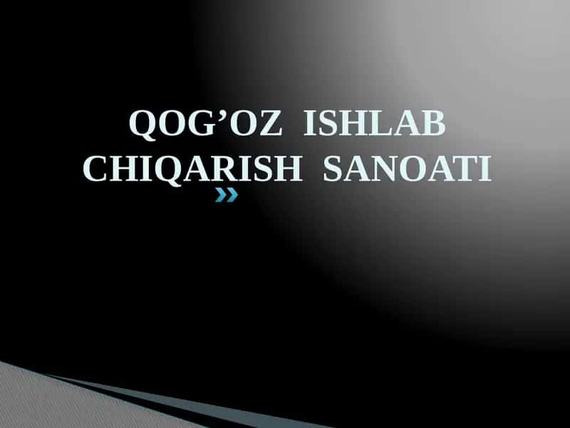 QOG’OZ ISHLAB CHIQARISH SANOATI