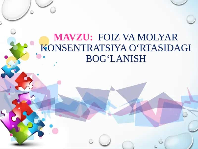 Foiz va molyar konsentratsiya o‘rtasidagi bog‘lanish