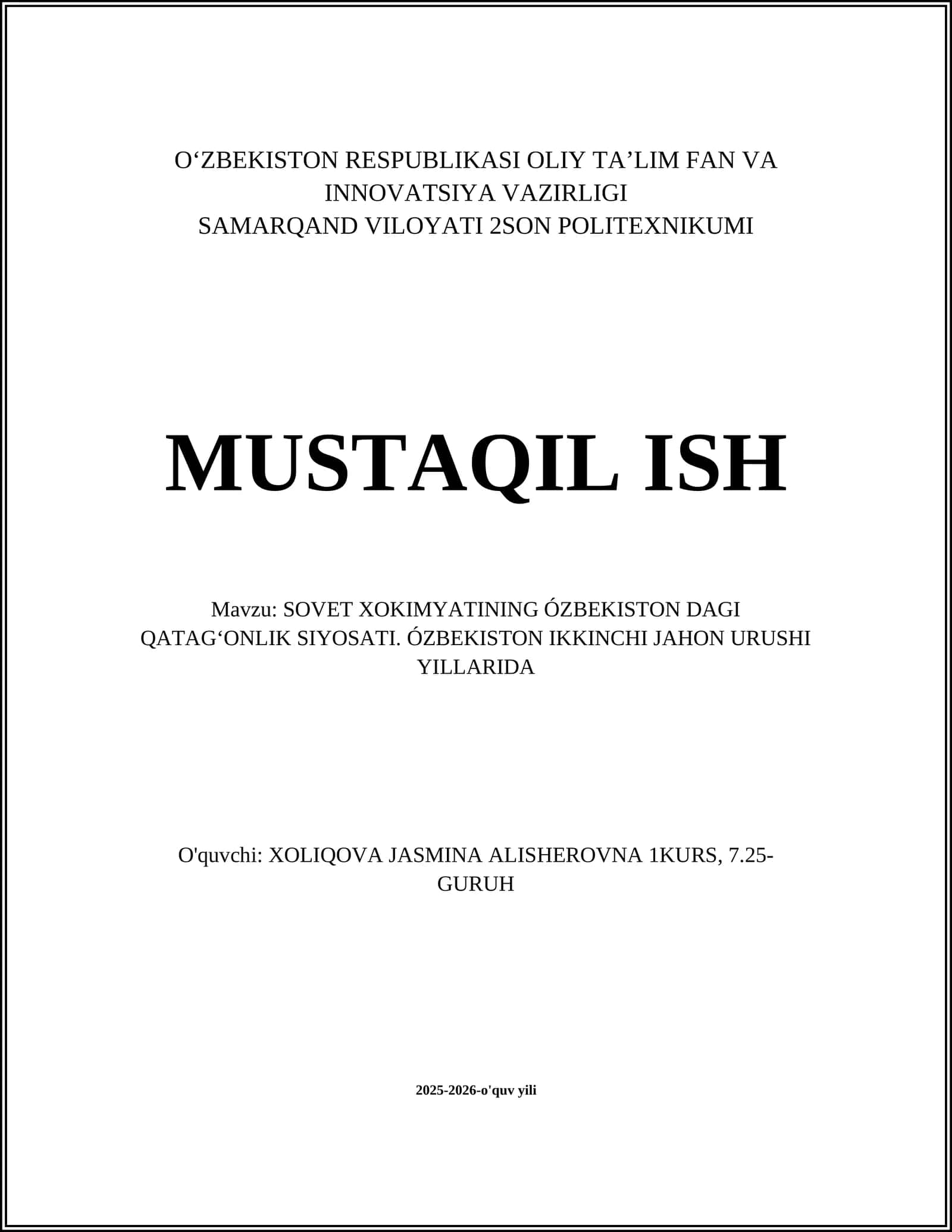 SOVET XOKIMYATINING ÓZBEKISTON DAGI QATAGʻONLIK SIYOSATI. ÓZBEKISTON IKKINCHI JAHON URUSHI YILLARIDA