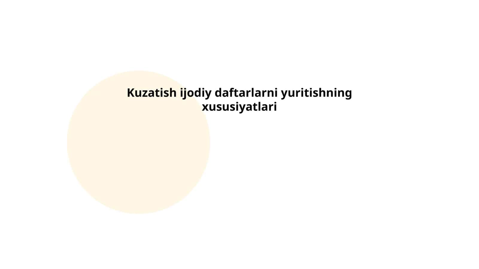 Kuzatish ijodiy daftarlarni yuritishning xususiyatlari