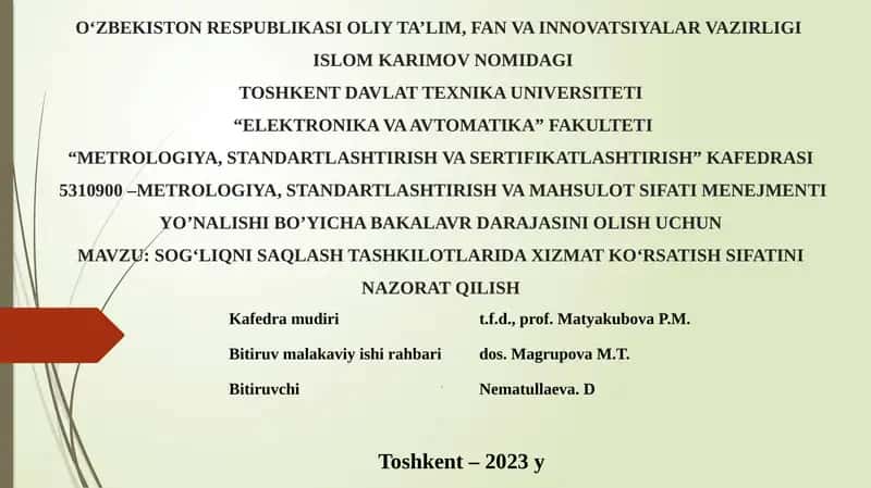SOG‘LIQNI SAQLASH TASHKILOTLARIDA XIZMAT KO‘RSATISH SIFATINI NAZORAT QILISH