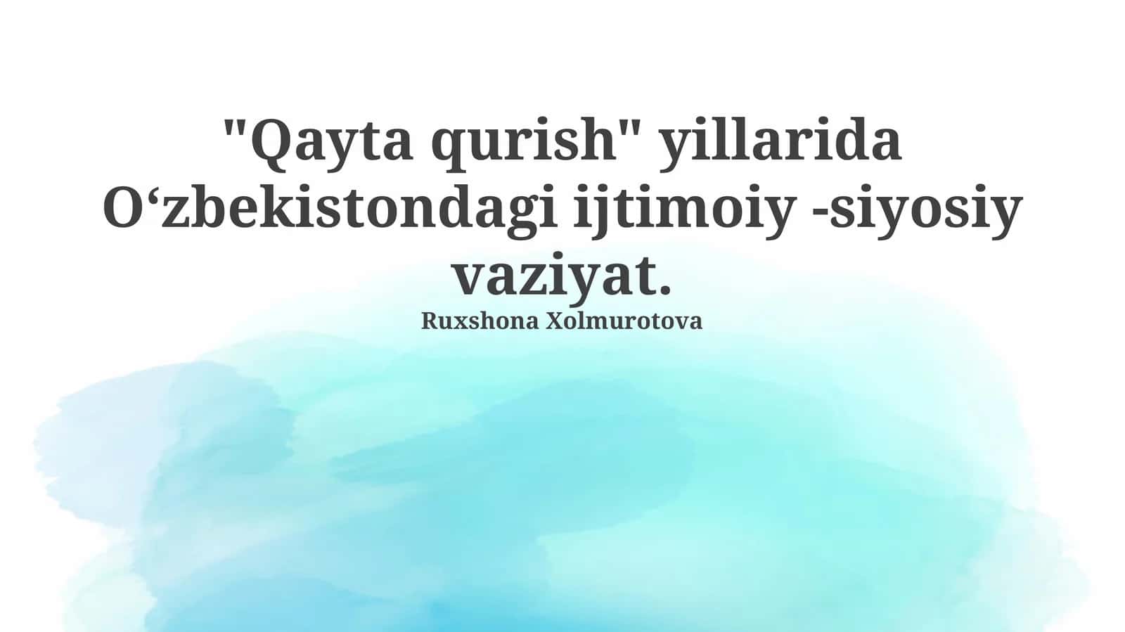 Iqtisodiy va Siyosiy O'zgarishlar