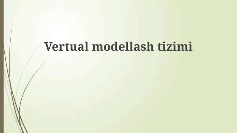 Virtual modellashtirish tizimi