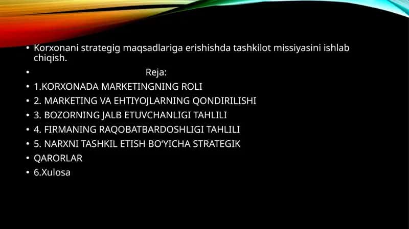 Korxonani strategig maqsadlariga erishishda tashkilot missiyasini ishlab chiqish
