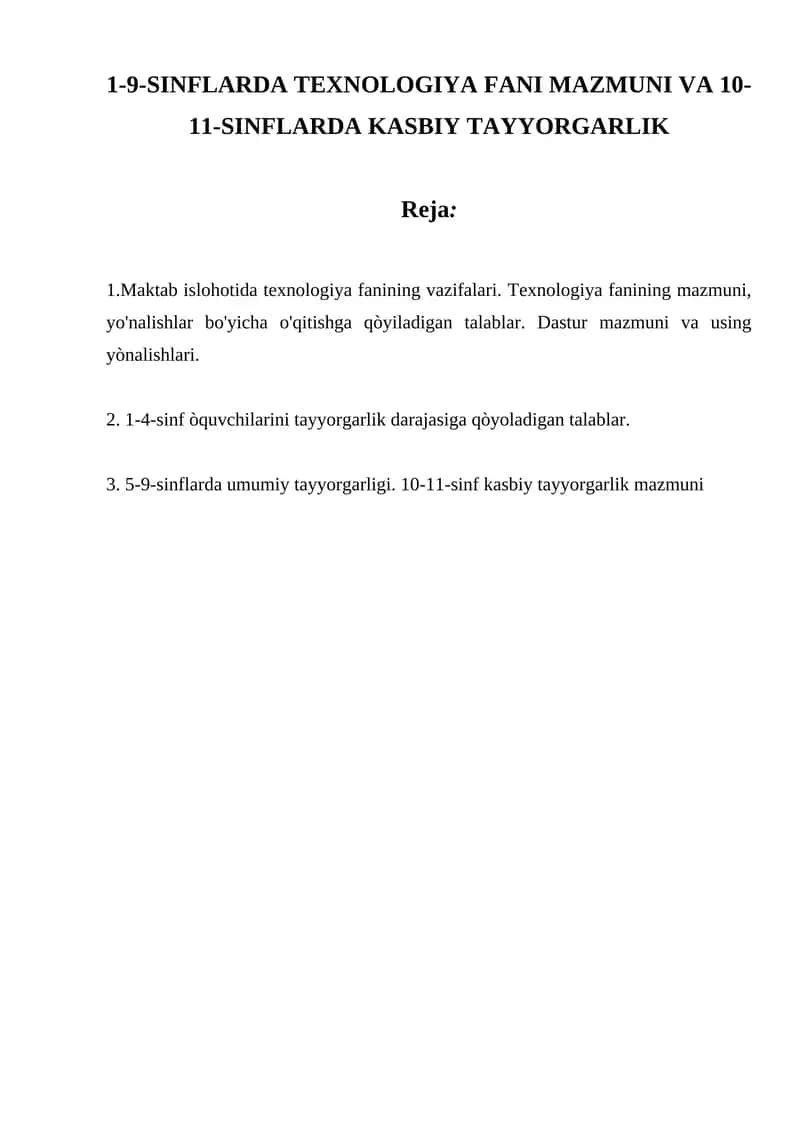 1-9-SINFLARDA TEXNOLOGIYA FANI MAZMUNI VA 10-11-SINFLARDA KASBIY TAYYORGARLIK