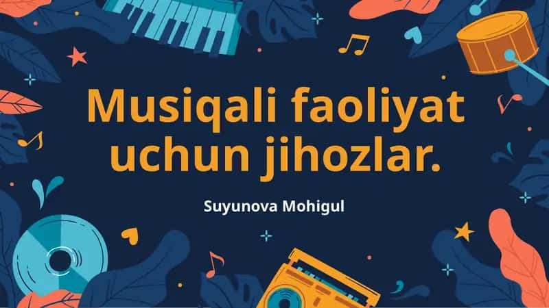 Musiqali faoliyat uchun jihozlar