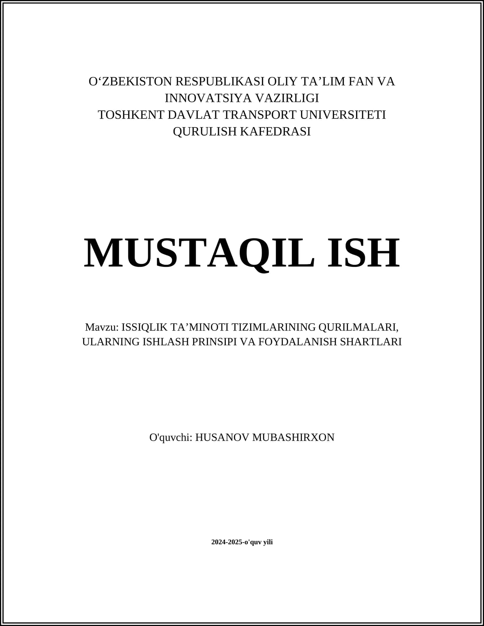 ISSIQLIK TA’MINOTI TIZIMLARINING QURILMALARI, ULARNING ISHLASH PRINSIPI VA FOYDALANISH SHARTLARI