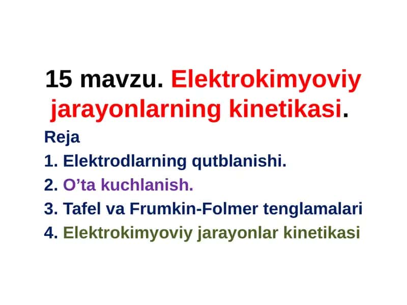Elektrokimyoviy jarayonlarning kinetikasi