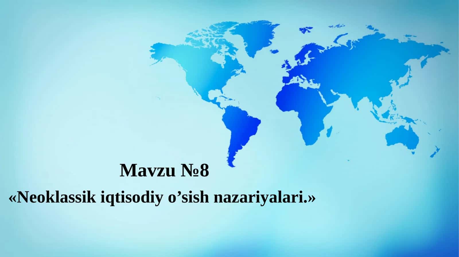 Neoklassikiqtisodiyo’sish nazariyalari