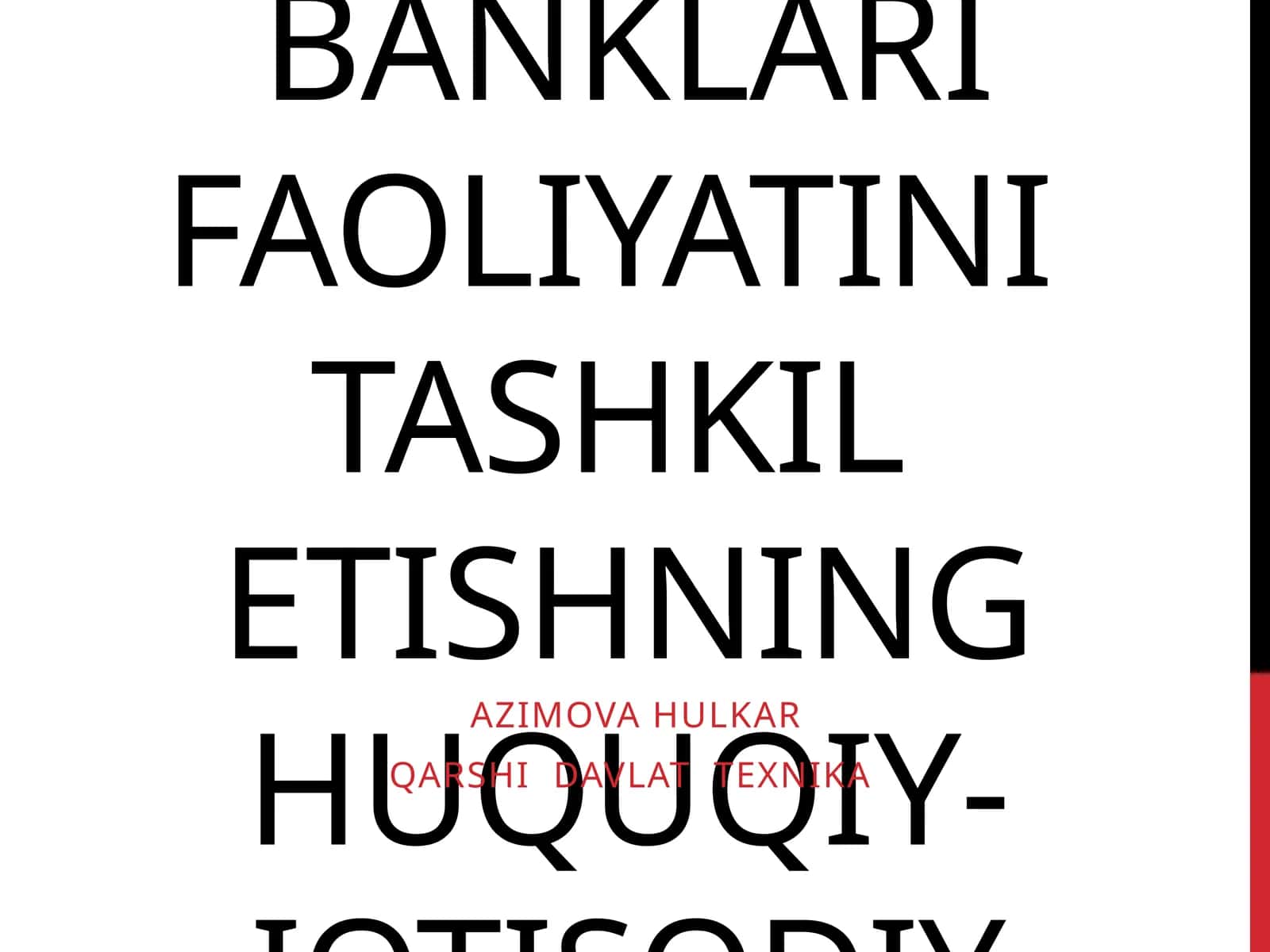 Tijorat banklari faoliyatini tashkil etishning huquqiy-iqtisodiy asoslari
