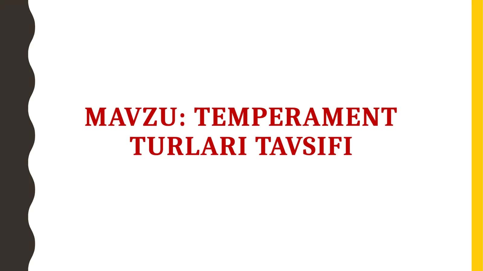 Temperament turlari taVsifi