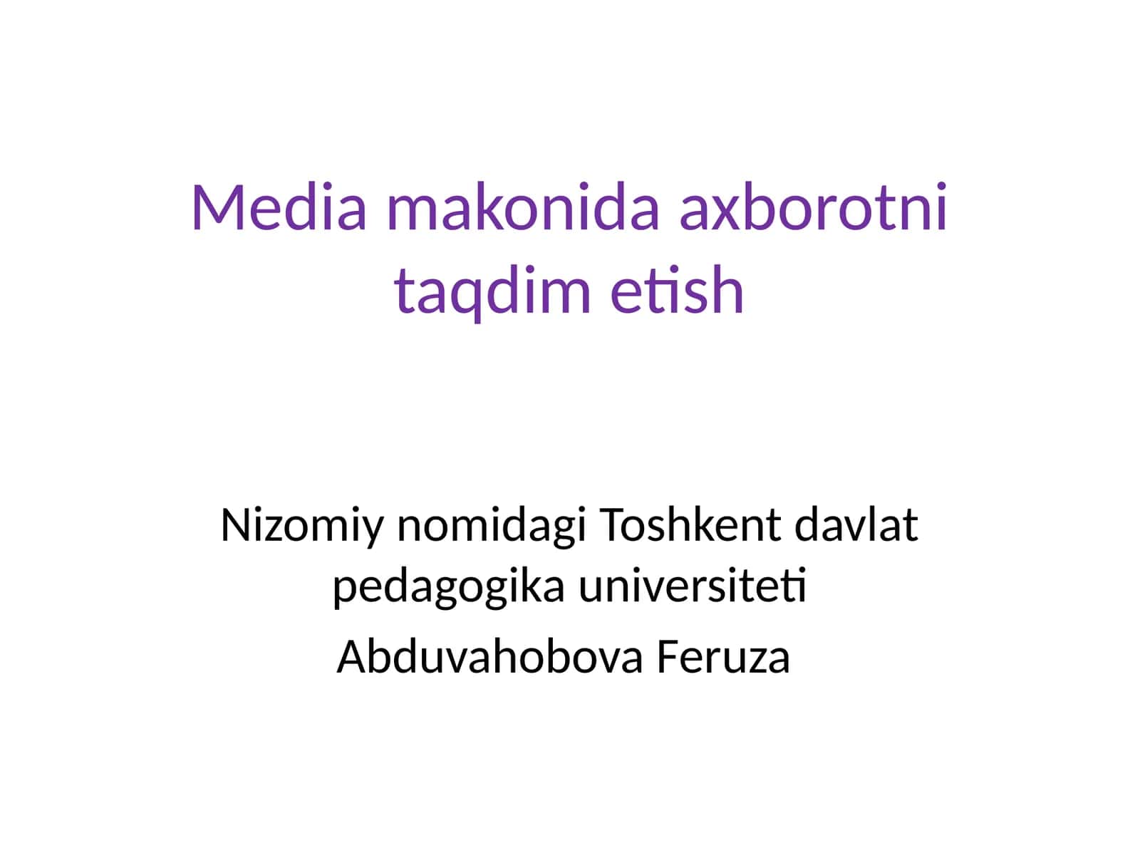 Mediamakonida axborotni taqdim etish
