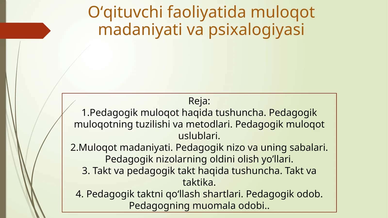 Oʻqituvchi faoliyatida muloqot madaniyati va psixalogiyasi