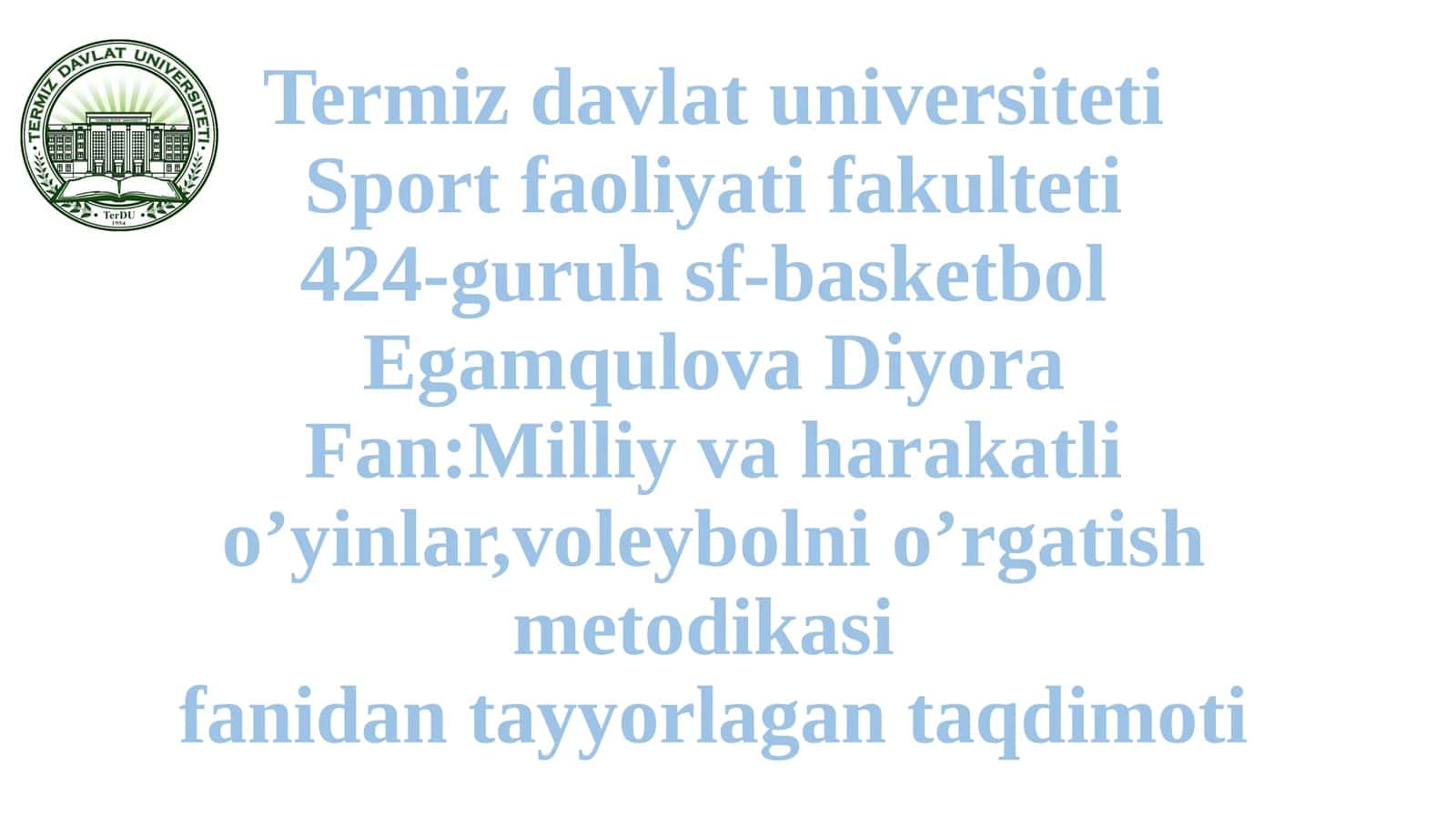 Milliy vaharakatlio’yinlar, voleybolni o’rgatish metodikasi