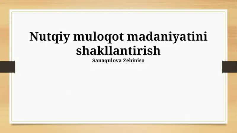 Og'zaki Muloqot Madaniyatini Shakillantirish