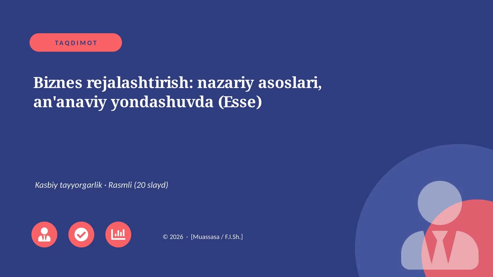 Biznes rejalashtirish: nazariy asoslari, an'anaviy yondashuvda (Esse)