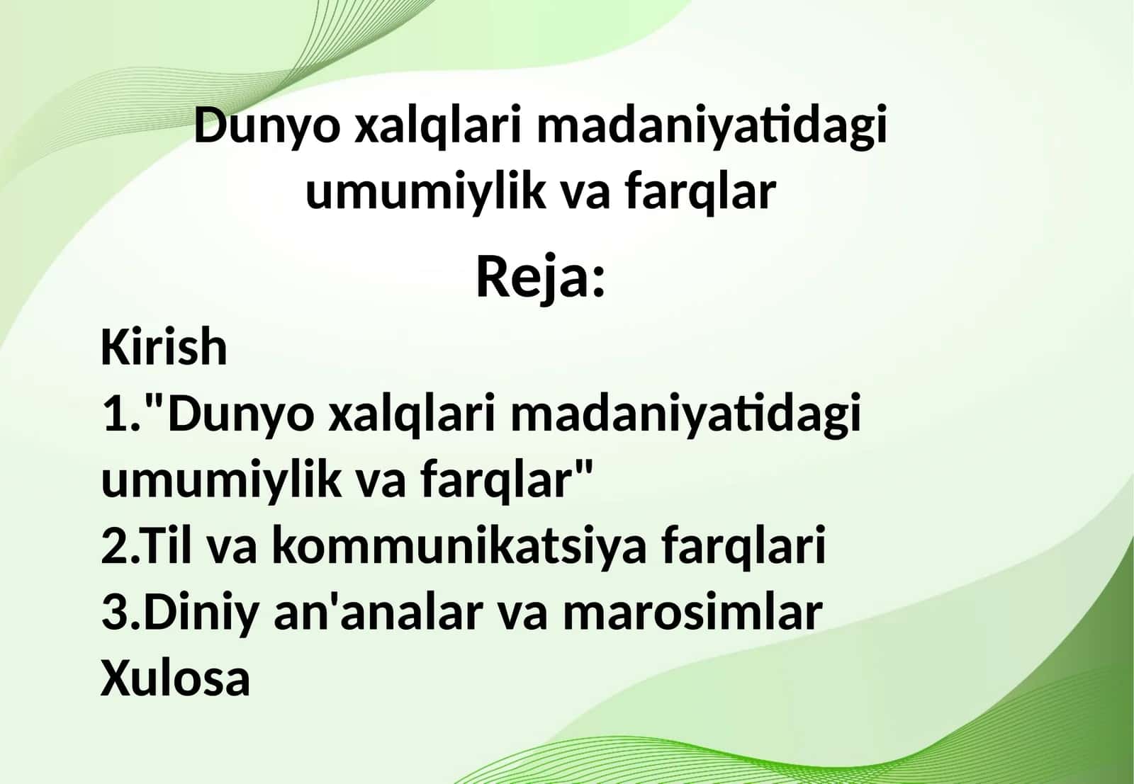 Dunyo xalqlari madaniyatidagi umumiylik va farqlar