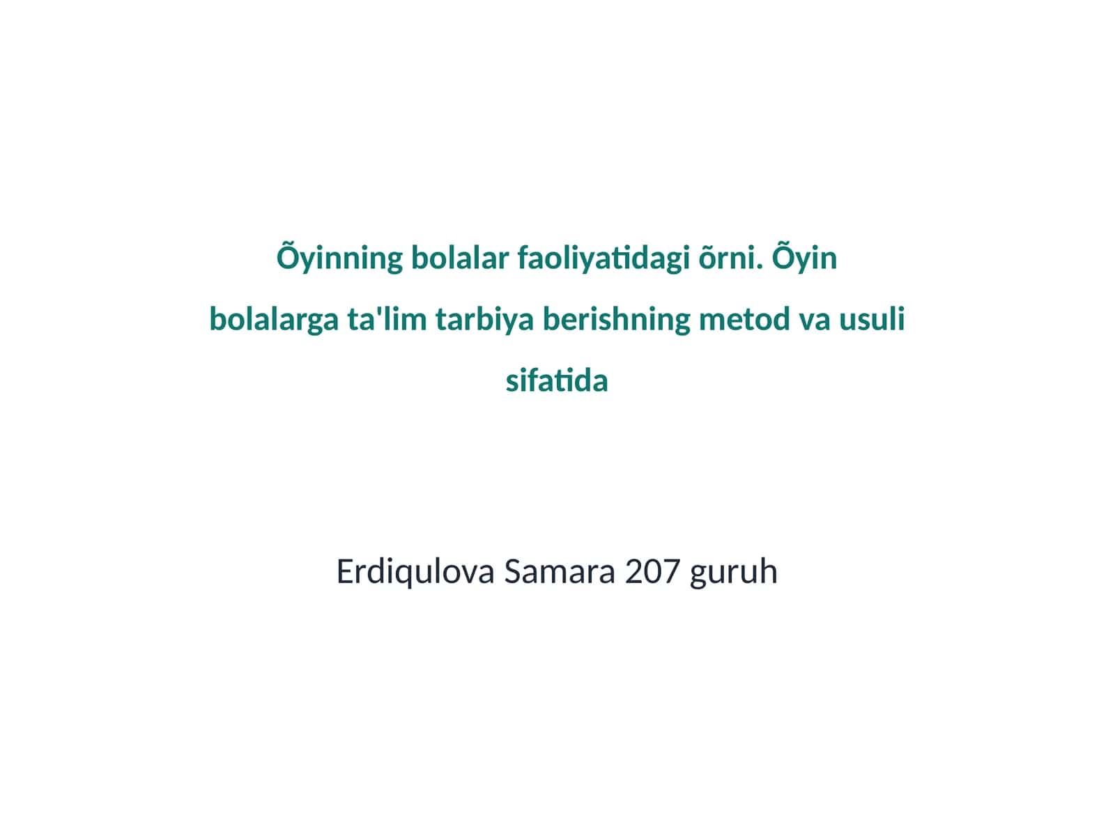 Õyinlar bolalarga ta'lim berish