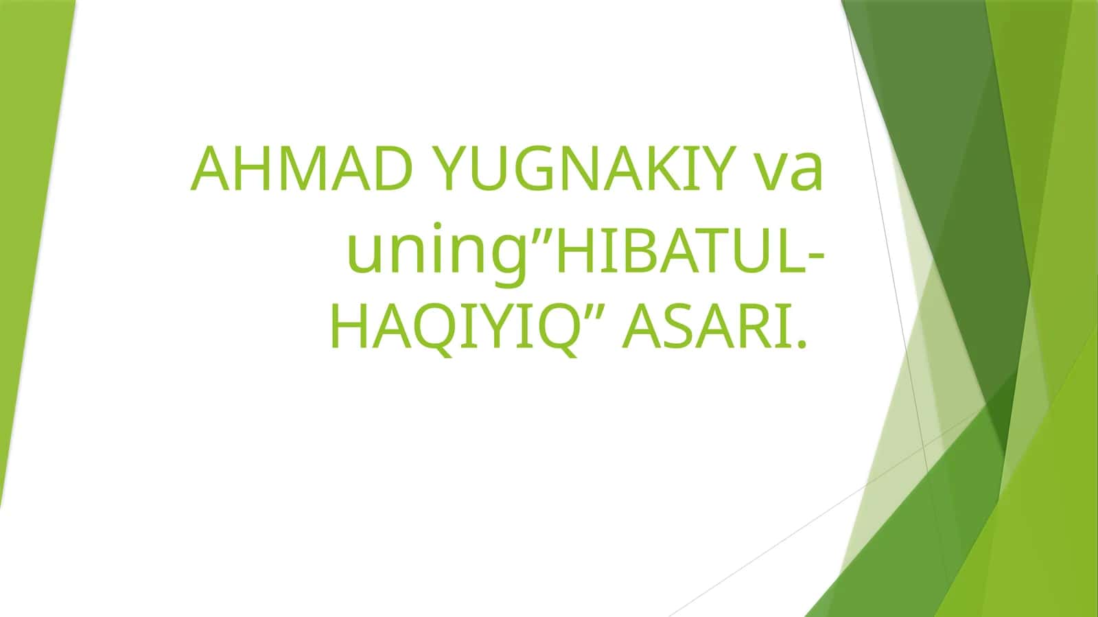 AHMAD YUGNAKIYvauning”HIBATUL-HAQIYIQ” ASARI