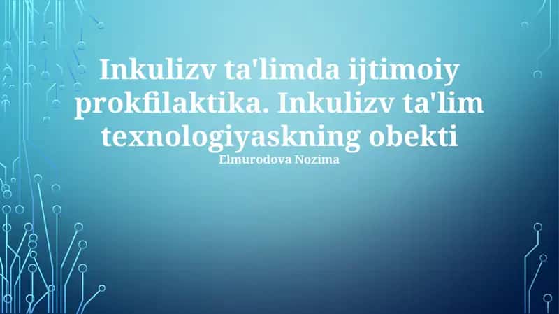 Inklyuziv Ta'limda Ijtimoiy Profilaktika