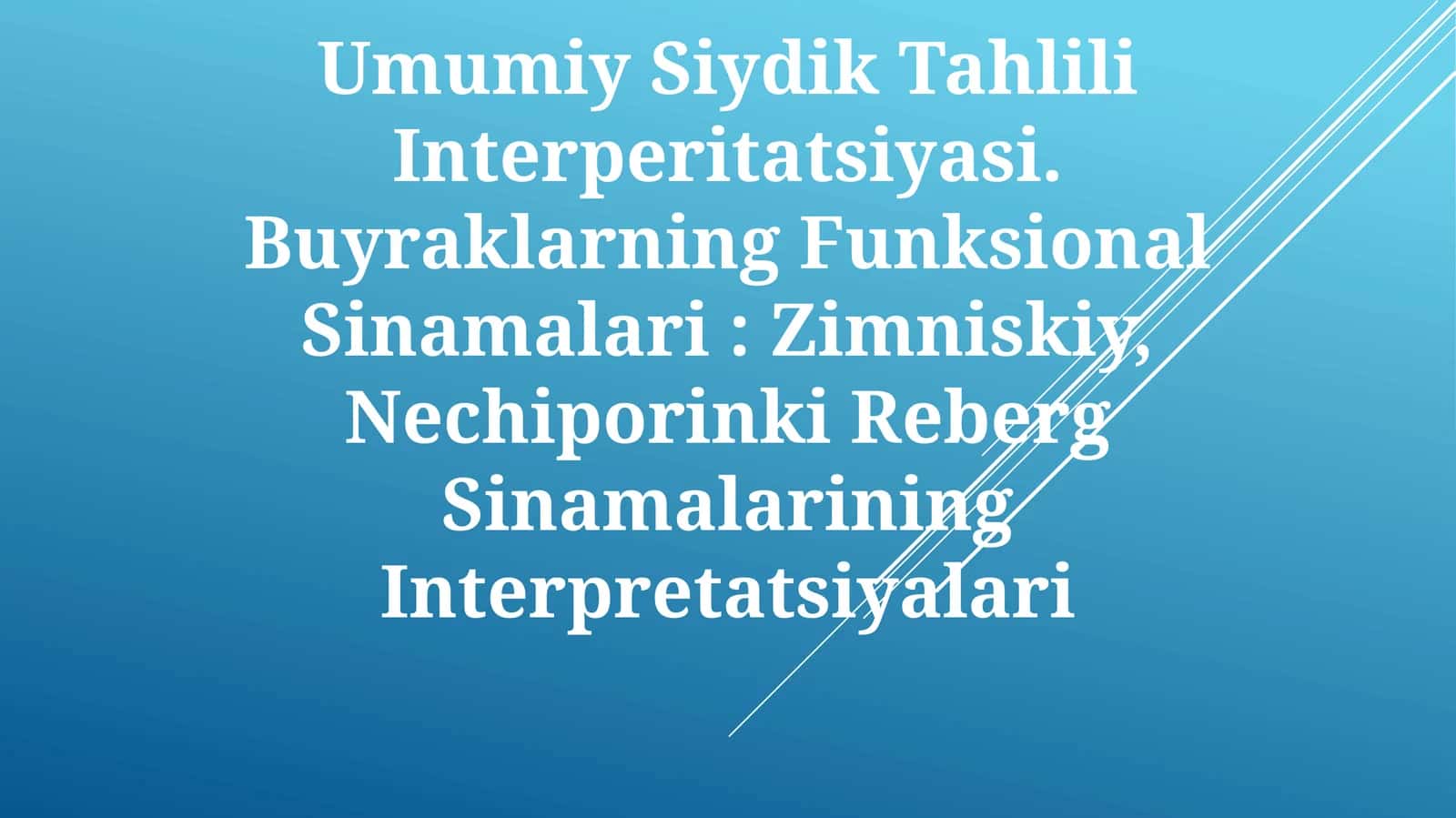 Umumiy Siydik Tahlili Interperitatsiyasi