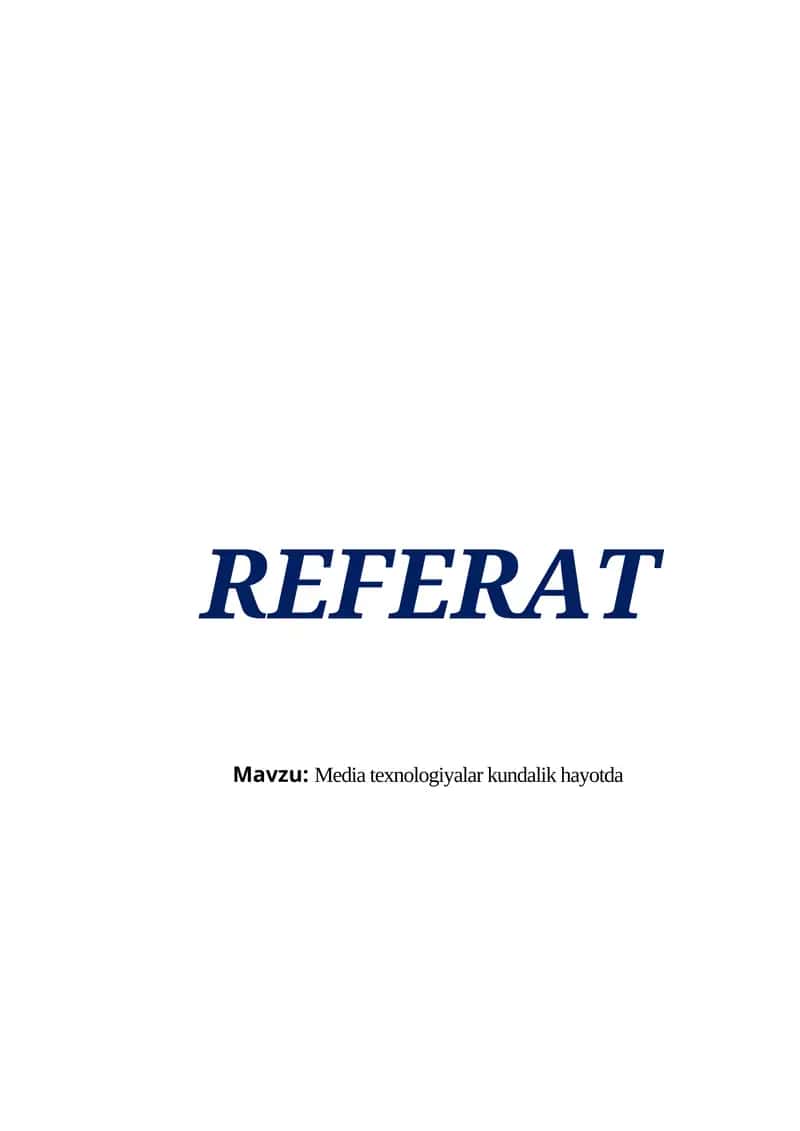 Media texnologiyalar kundalik hayotda