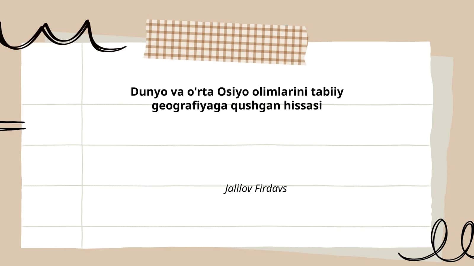 Al-Biruniyning geografiyaga qo'shgan hissasi