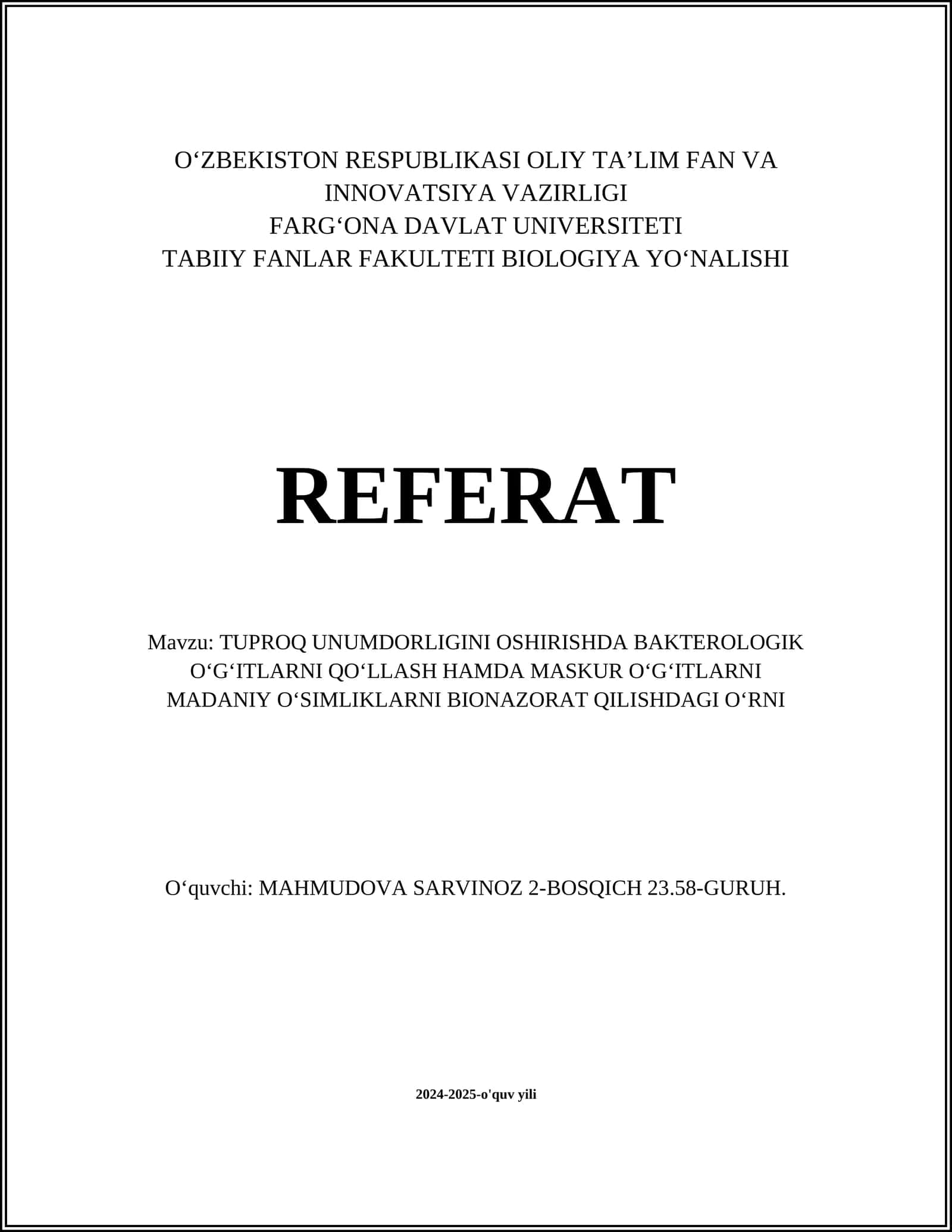 BAKTEROLOGIK OʻGʻITLARNI QOʻLLASH HAMDA MASKUR OʻGʻITLARNI MADANIY OʻSIMLIKLARNI BIONAZORAT QILISHDAGI OʻRNI