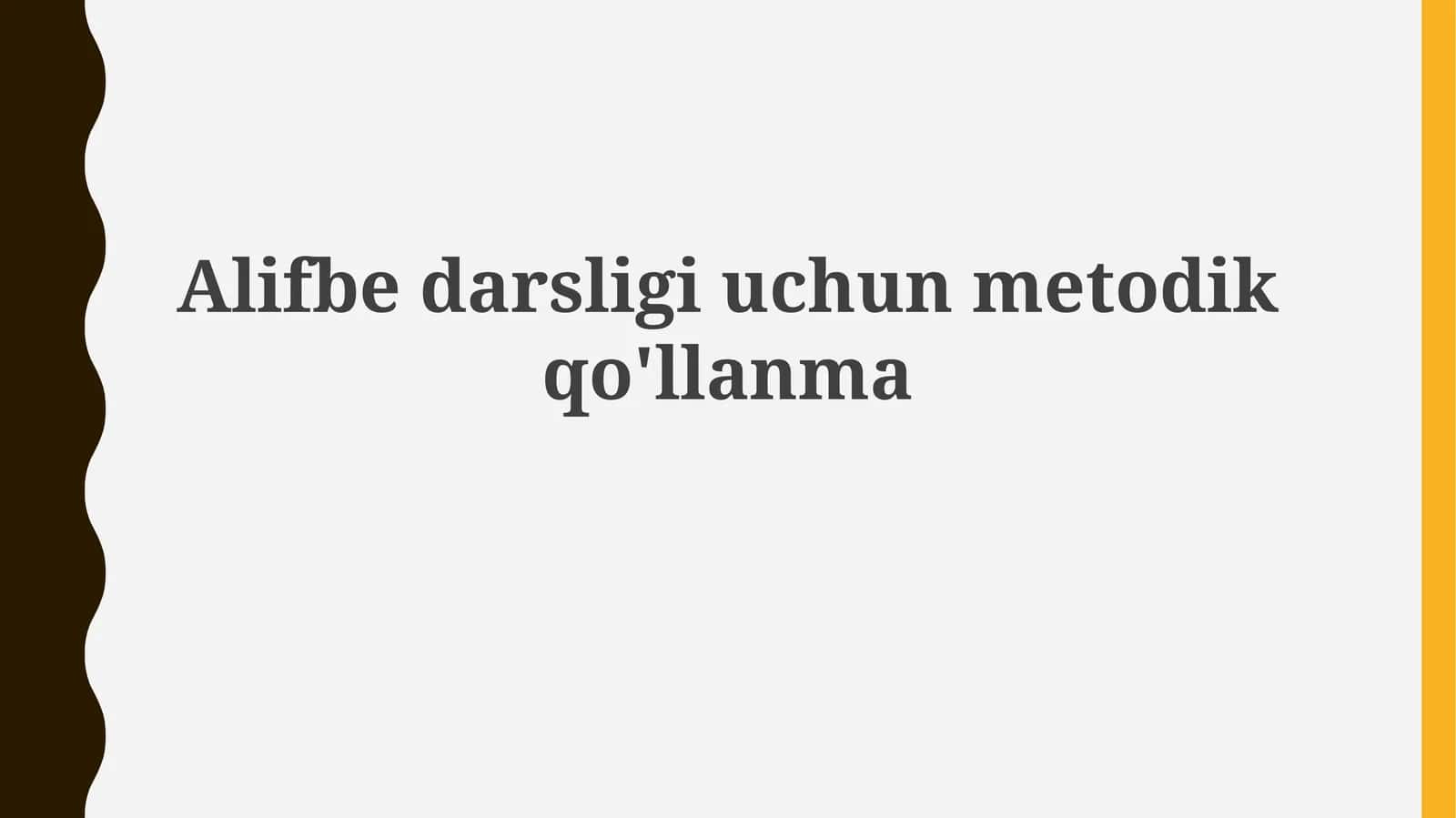Alifbedarsligiuchunmetodikqo'llanma