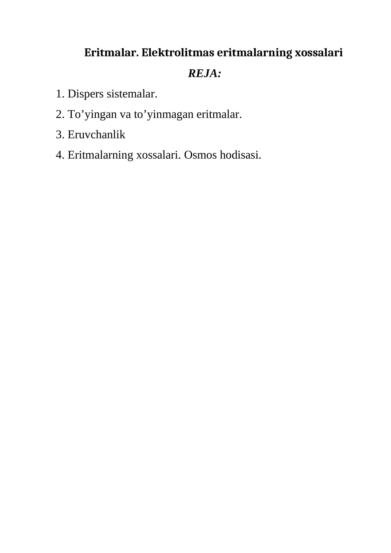 Eritmalar. Elektrolitmas eritmalarning xossalari