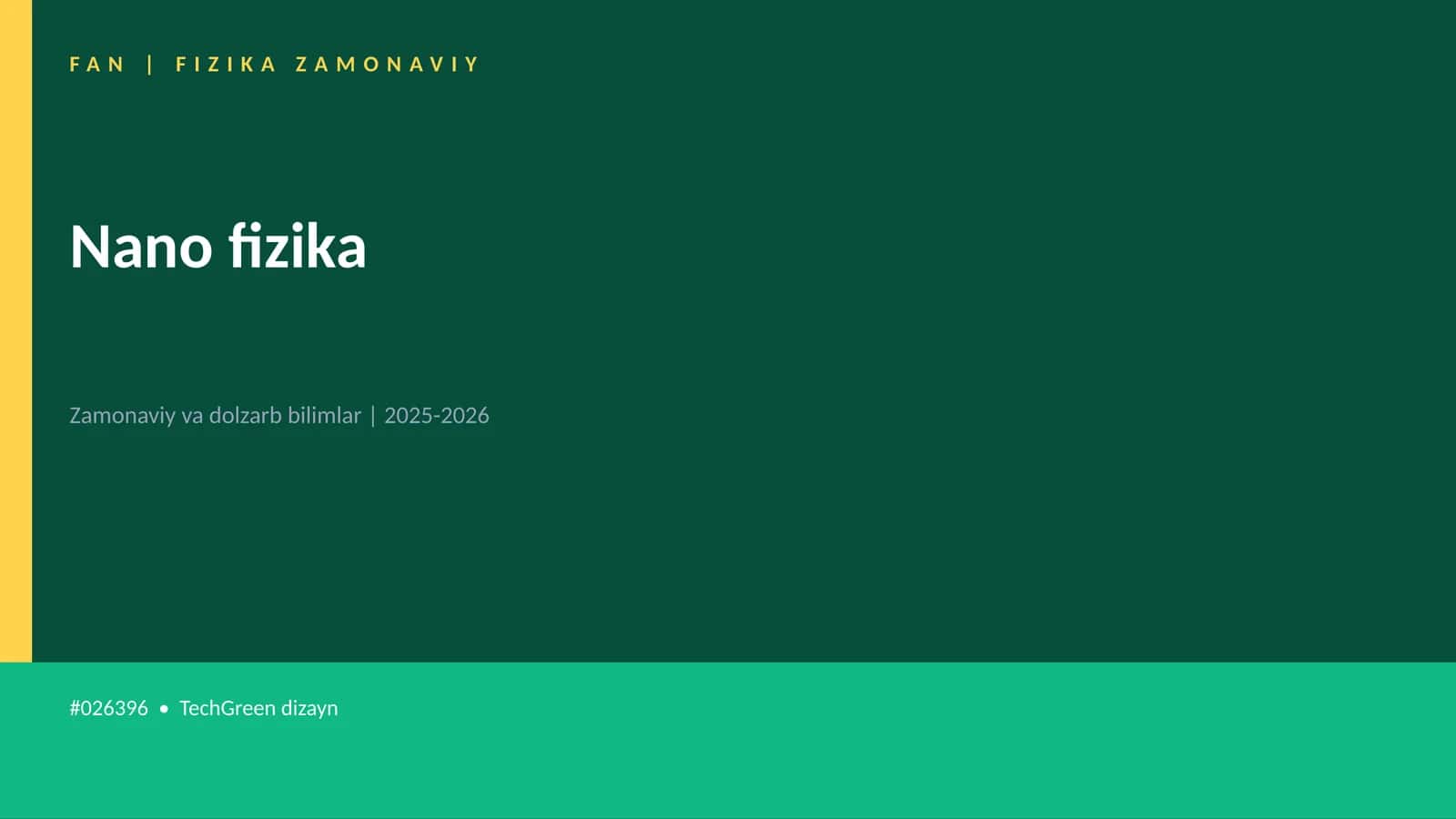 FAN | FIZIKA ZAMONAVIY