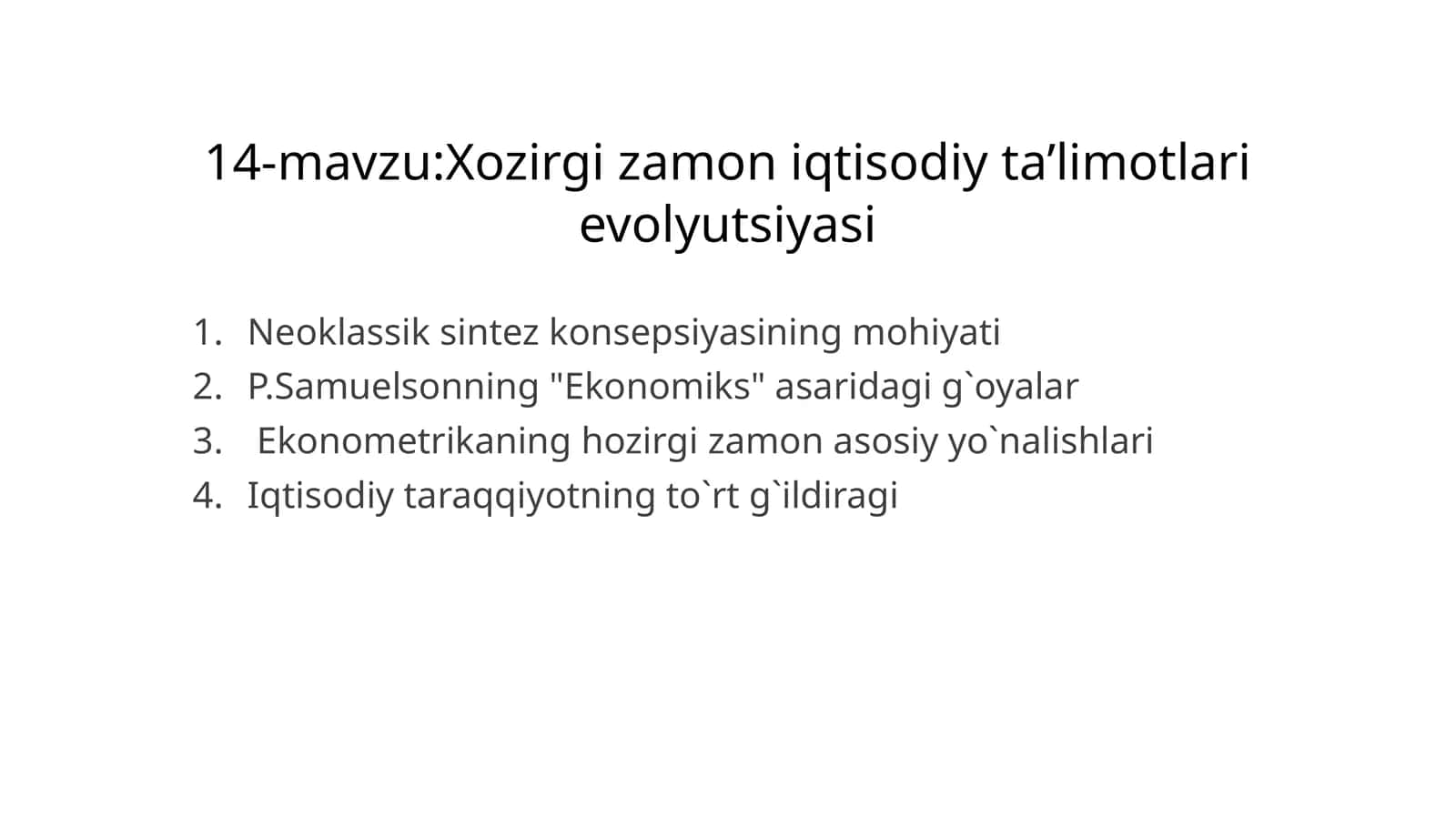 Hozirgi zamon iqtisodiy ta’limotlari evolyutsiyasi