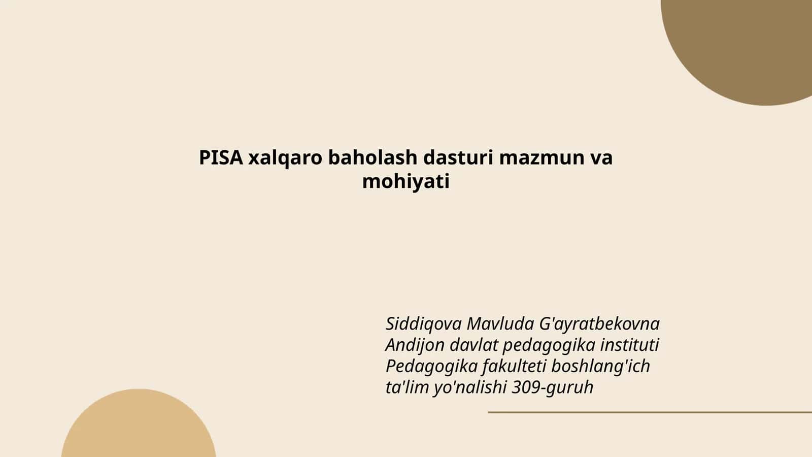 PISA xalqaro baholash dasturi mazmun va mohiyati