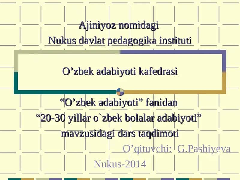 20-30 yillar o`zbek bolalar adabiyoti
