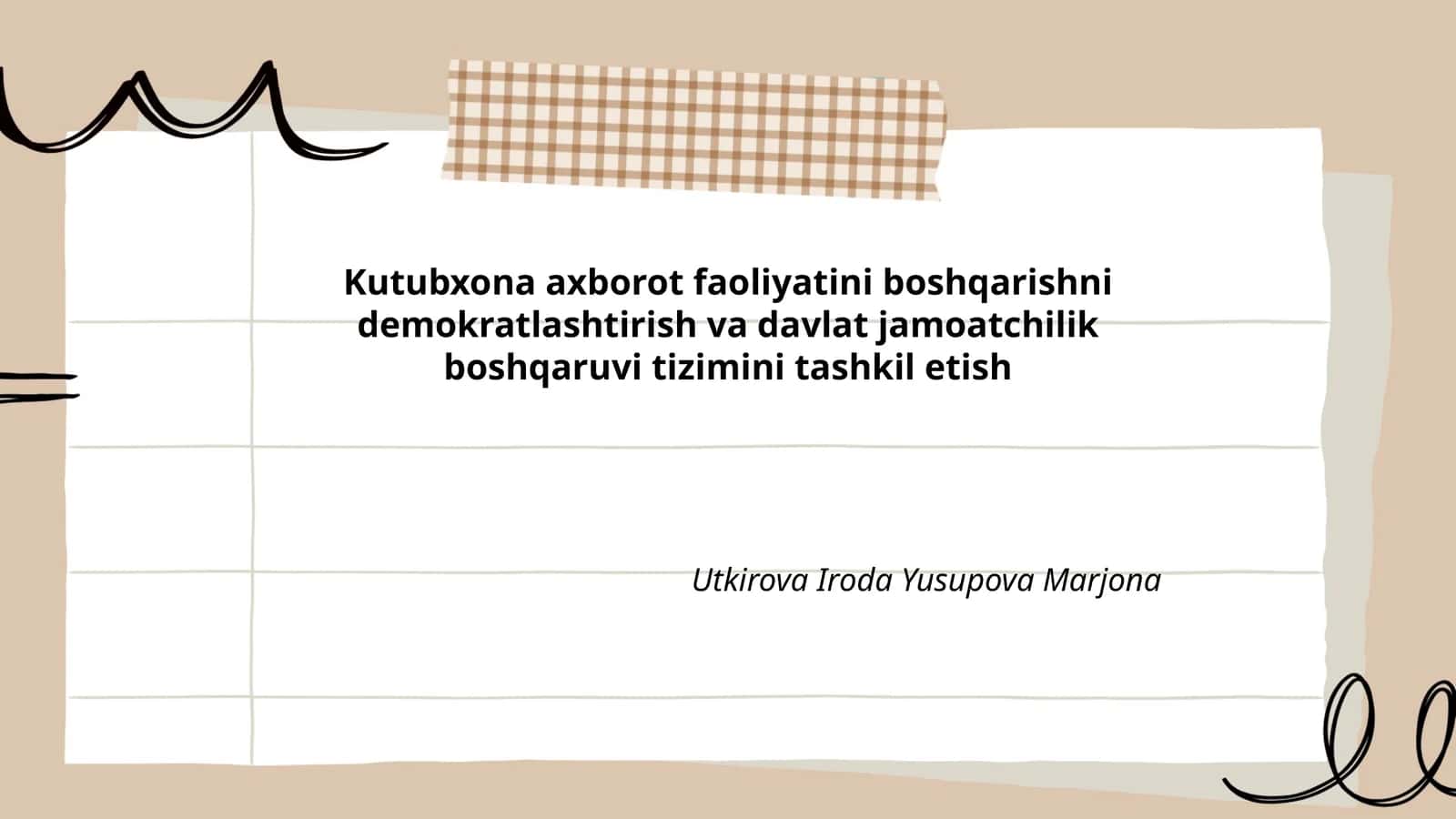 Kutubxona axborot faoliyatini demokratlashtirish va davlat jamoatchilik boshqaruvi tizimini tashkil etish