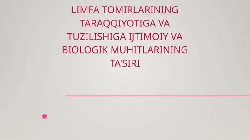 Limfa tomirlari rivojlanishi va tuzilishi