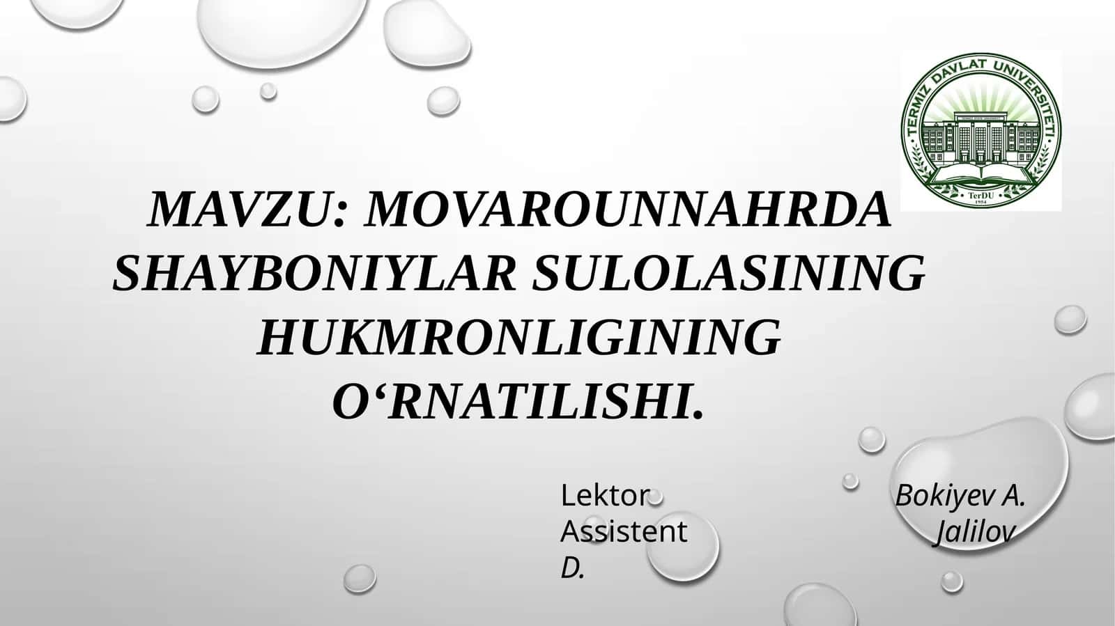 MOVAROUNNAHRDA SHAYBONIYLAR SULOLASINING HUKMRONLIGINING O‘RNATILISHI