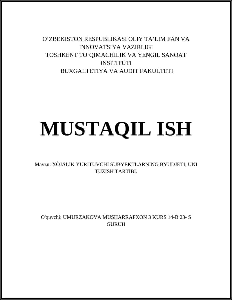 XÒJALIK YURITUVCHI SUBYEKTLARNING BYUDJETI, UNI TUZISH TARTIBI