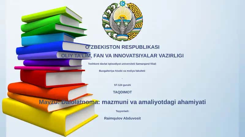 Dalolatnoma: mazmuni va amaliyotdagi ahamiyati