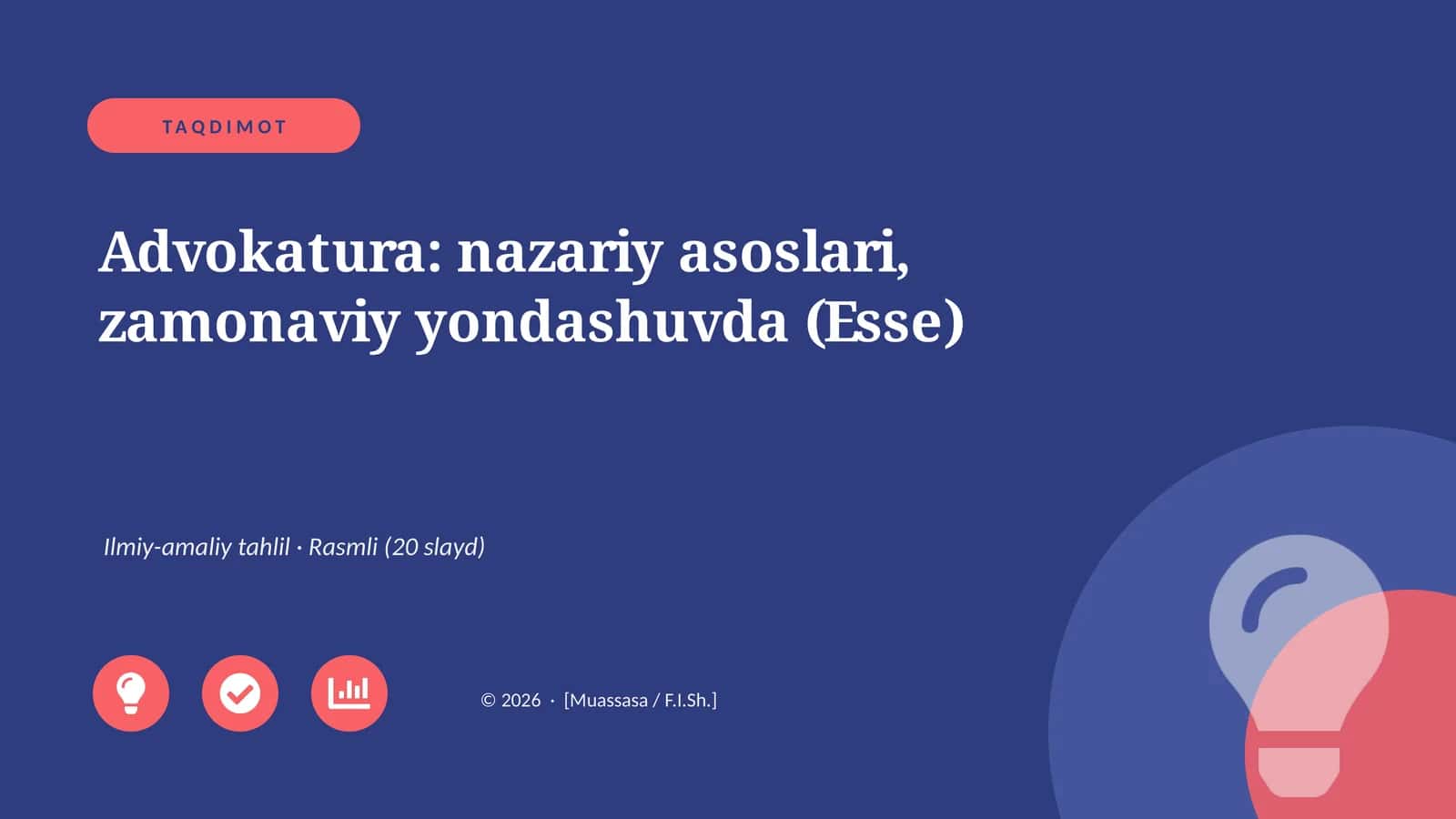 Advokatura: nazariy asoslari, zamonaviy yondashuvda (Esse)