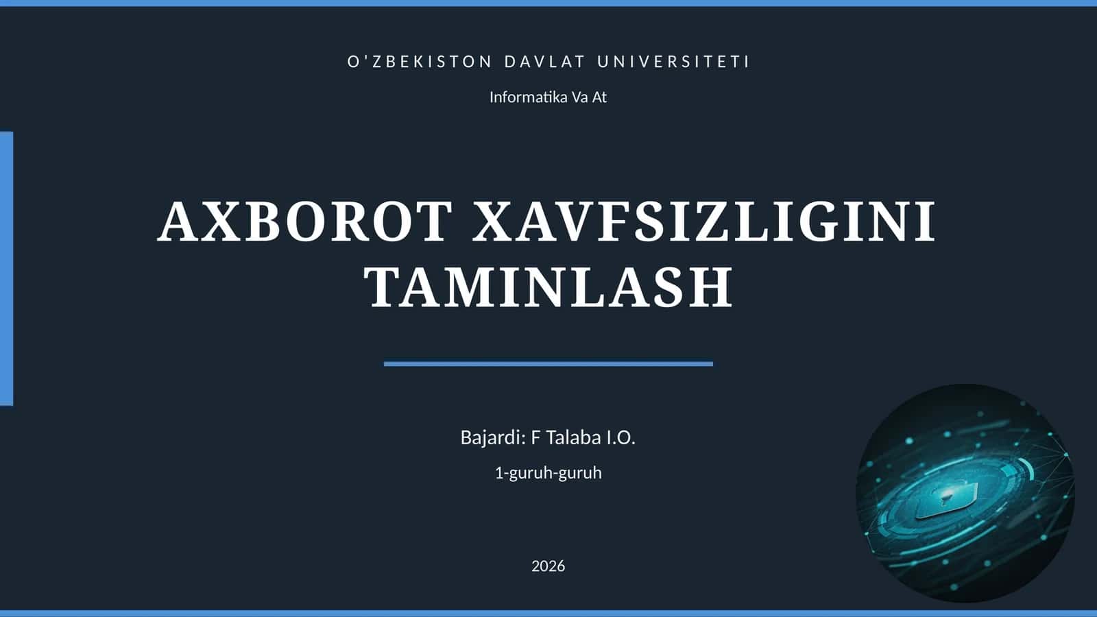 AXBOROT XAVFSIZLIGINI TAMINLASH