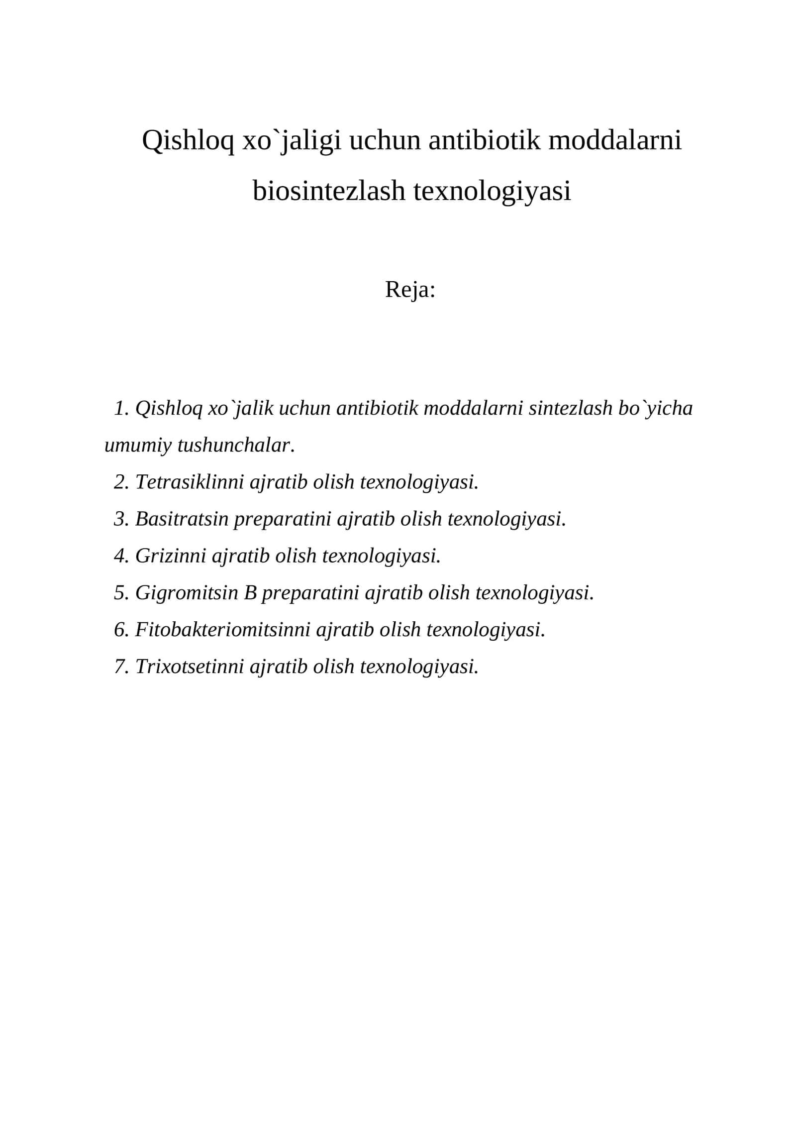 Qishloq xo`jaligi uchun antibiotik moddalarni biosintezlash texnologiyasi