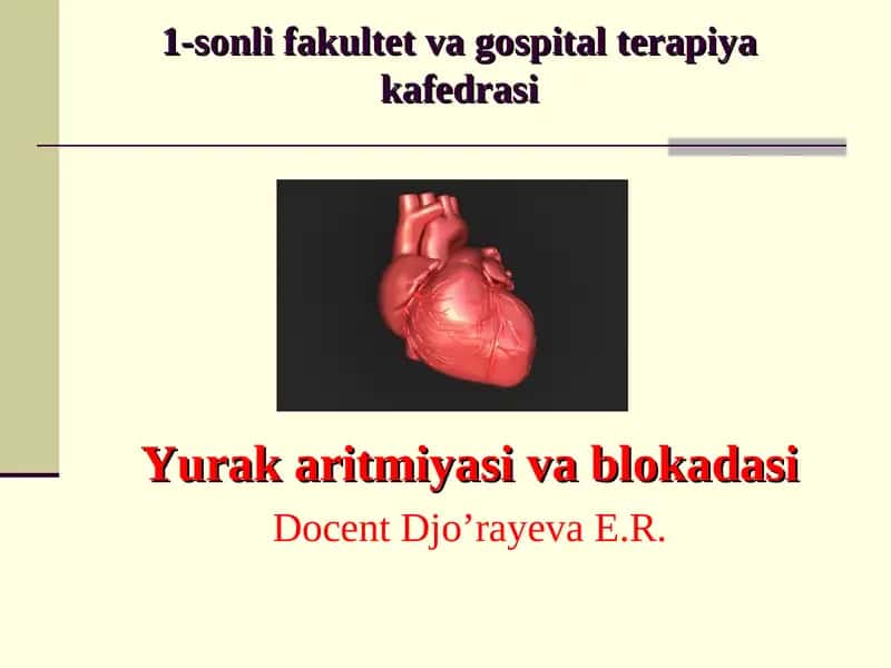 Yurаk аritmiyasi va blokadasi