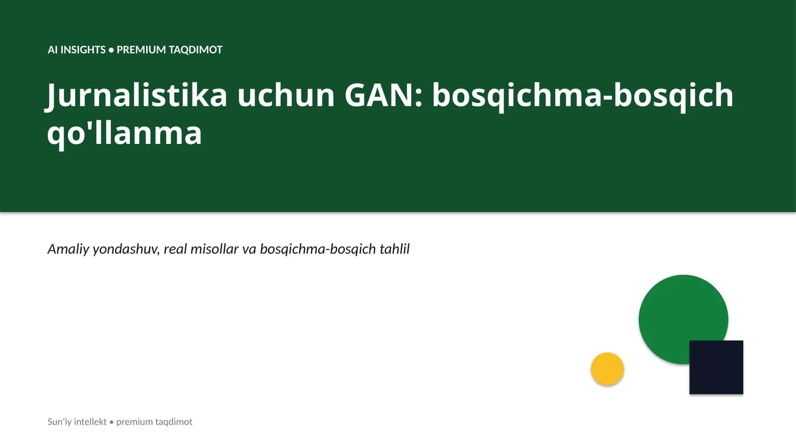 AI INSIGHTS • PREMIUM TAQDIMOT